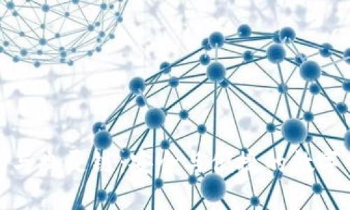 小狐狸钱包与幽灵链：安全与便捷的数字货币新选择